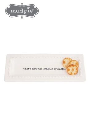Mud Pie Circa Cracker Tray - ‘That’s how the cracker crumbles’